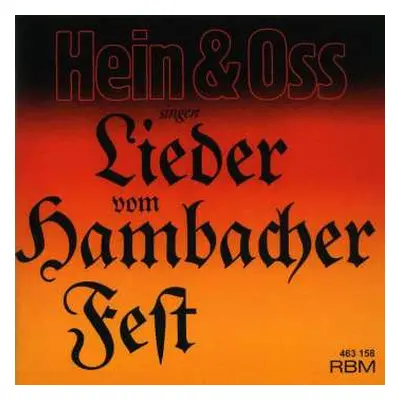 CD Hein Und Oss: Hein & Oss Singen Lieder Vom Hambacher Fest