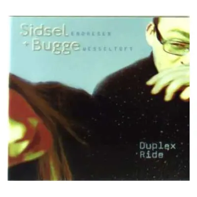 CD Bugge Wesseltoft: Duplex Ride