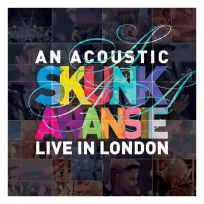 CD/DVD Skunk Anansie: An Acoustic Skunk Anansie Live In London