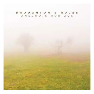 CD Broughton's Rules: Anechoic Horizon