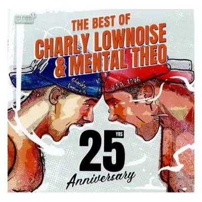 CD Charly Lownoise & Mental Theo: The Best Of Charly Lownoise & Mental Theo (25yrs Anniversary)