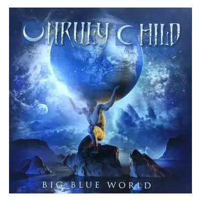 CD Unruly Child: Big Blue World