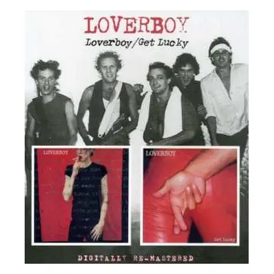 CD Loverboy: Loverboy / Get Lucky