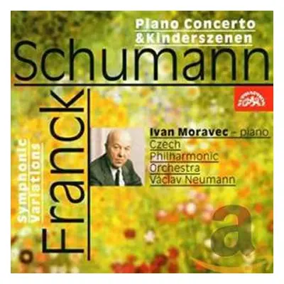 CD Ivan Moravec: Ivan Moravec Plays Schumann & Franck