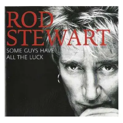 2CD Rod Stewart: Some Guys Have All The Luck