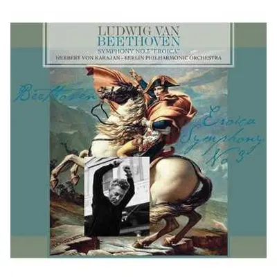 LP Ludwig van Beethoven: Symphony No. 3 In E-Flat Major 'Eroica', Op. 93