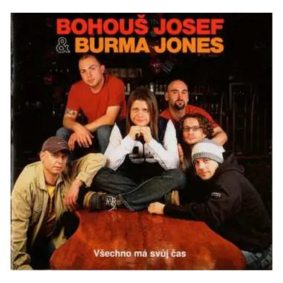 CD Burma Jones: Všechno Má Svůj Čas