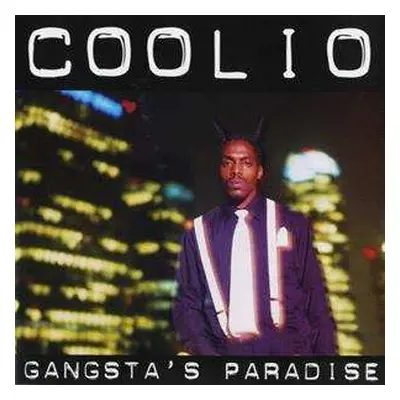 2LP Coolio: Gangsta’s Paradise LTD | CLR