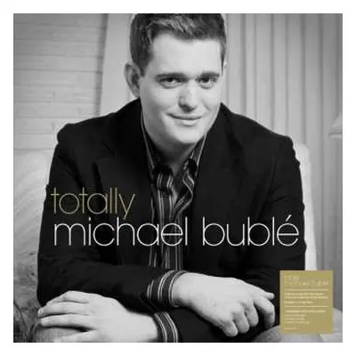 LP Michael Bublé: Totally