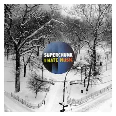 LP Superchunk: I Hate Music