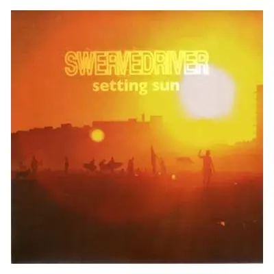 SP Swervedriver: Setting Sun