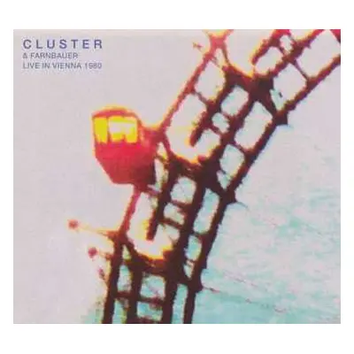 CD Cluster: Live In Vienna 1980