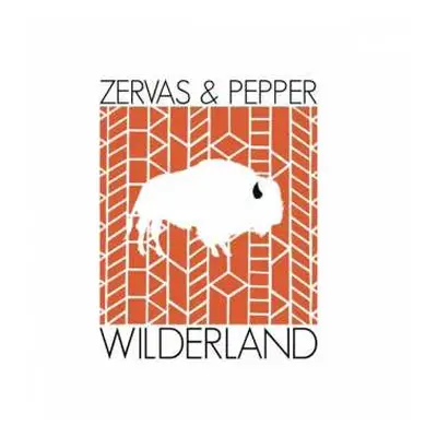 CD Zervas & Pepper: Wilderland