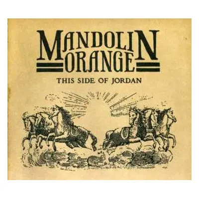 CD Mandolin Orange: This Side Of Jordan