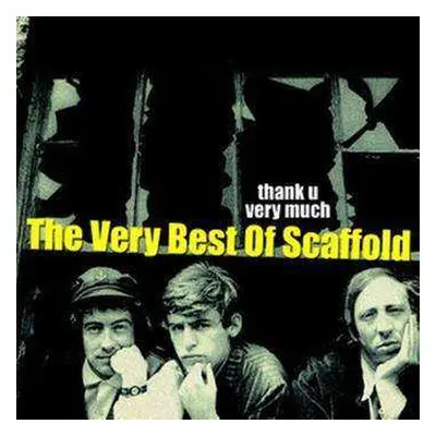 CD Scaffold: Thank U Very Much - The Very Best Of Scaffold