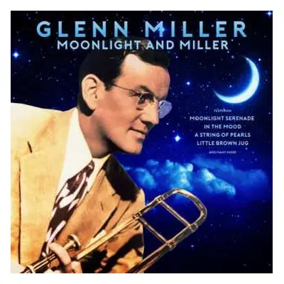 LP Glenn Miller: Moonlight and Miller