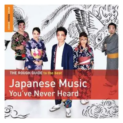 CD Various: The Rough Guide To The Best Japanese Music You've Never Heard