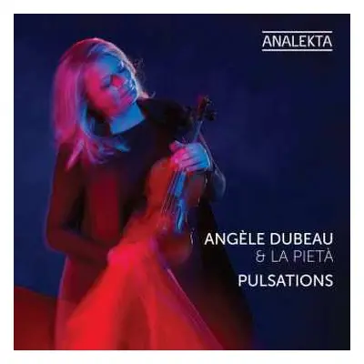 CD Ólafur Arnalds: Angele Dubeau & La Pieta - Pulsations