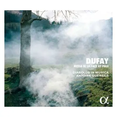 CD Guillaume Dufay: Missa Se La Face Ay Pale