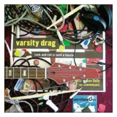 CD Varsity Drag: Rock And Roll Is Such A Hassle