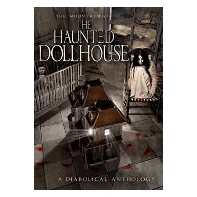 DVD Feature Film: Haunted Dollhouse