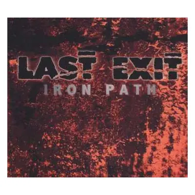 CD Last Exit: Iron Path