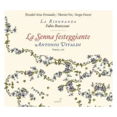 CD Antonio Vivaldi: La Senna Festeggiante