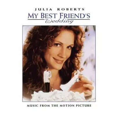 LP Various: My Best Friend's Wedding (Music From The Motion Picture) CLR