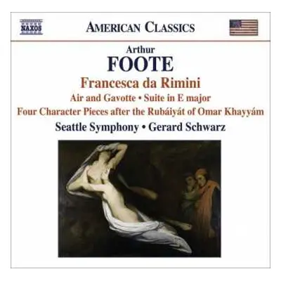 CD Gerard Schwarz: Francesca Da Rimini • Air And Gavotte • Suite In E Major • Four Character Pie