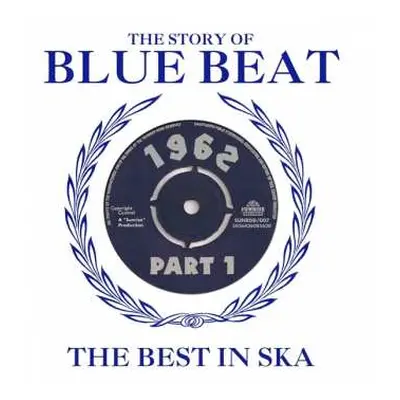 2CD Various: The Story Of Blue Beat - The Best In Ska 1962 Part 1