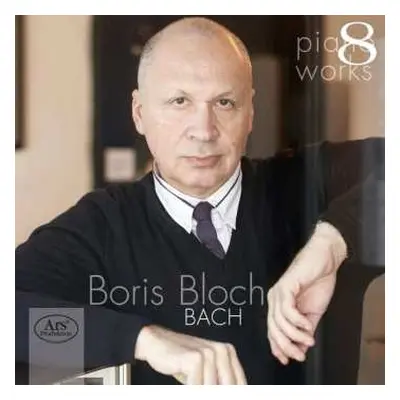 2CD Johann Sebastian Bach: Piano Works 8