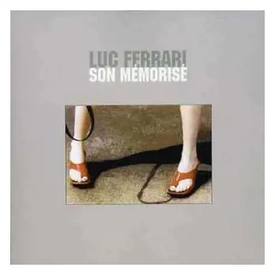 CD Luc Ferrari: Son Mémorisé