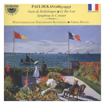 CD Paul Dukas: Goetz de Berlichingen • Le Roi Lear • Symphony In C Major