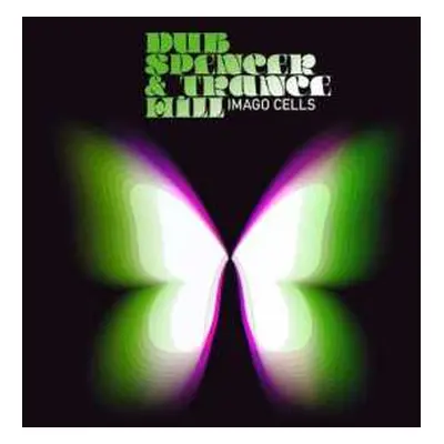 LP Dub Spencer & Trance Hill: Imago Cells