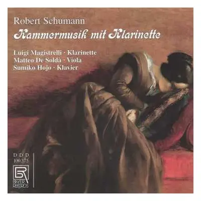 CD Robert Schumann: Kammermusik Mit Klarinette