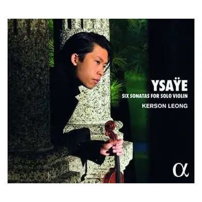 CD Eugene Ysaye: Six Sonatas For Solo Violin