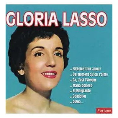 CD Gloria Lasso: Histoire D'un Amour