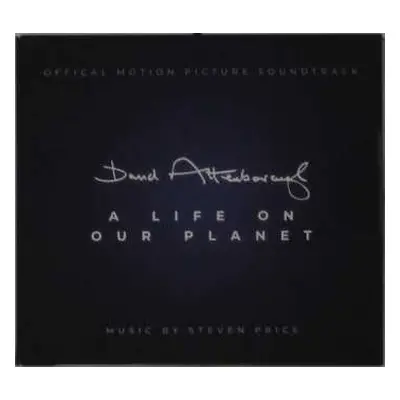 CD Steven Price: David Attenborough: A Life On Our Planet