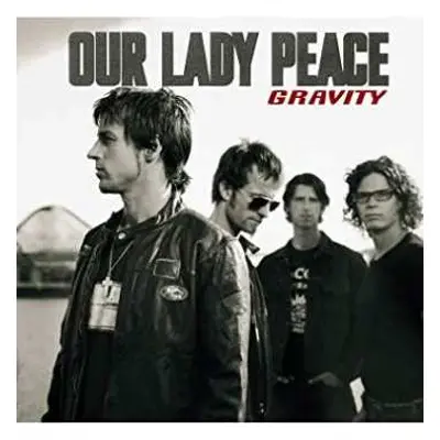 LP Our Lady Peace: Gravity