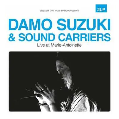 2LP Damo Suzuki: Live At Marie-Antoinette