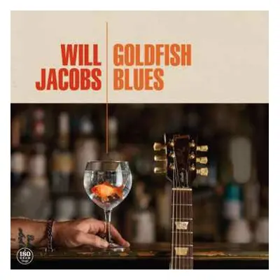 LP Will Jacobs: Goldfish Blues