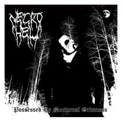 LP Necrohell: Possessed By Nocturnal Grimness