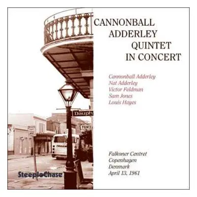 CD The Cannonball Adderley Quintet: In Concert - Falkoner Centret, April 13, 1961