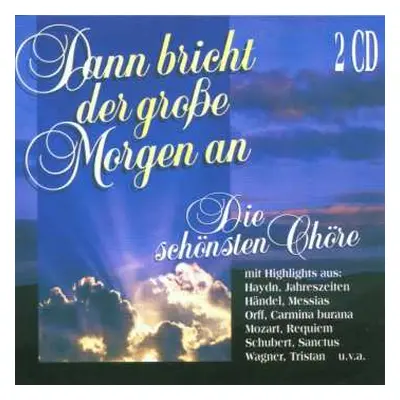 2CD Johannes Brahms: Die Schönsten Chöre