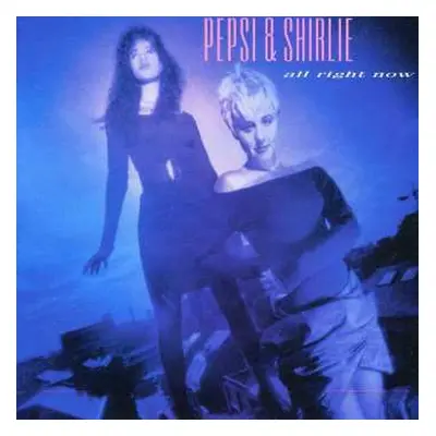 CD Pepsi & Shirlie: All Right Now