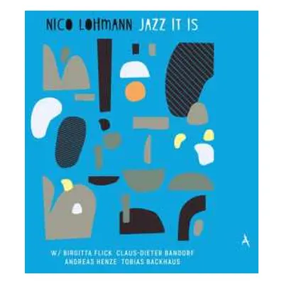 CD Nico Lohmann: Jazz It Is (special+ Edition)