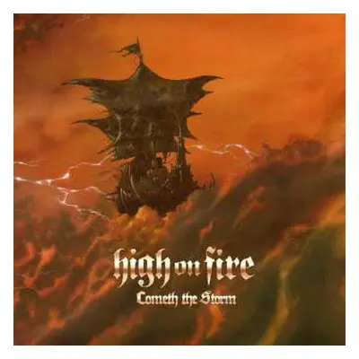 2LP High On Fire: Cometh the Storm