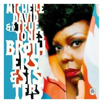 LP Michelle David: Brothers & Sisters