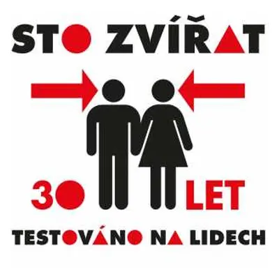 CD Sto Zvířat: 30 Let Testováno Na Lidech