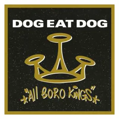 LP Dog Eat Dog: All Boro Kings